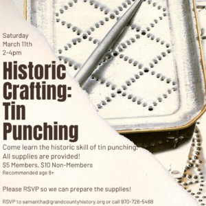 Historic Crafting: Tin Punching @ Cozens Ranch Museum