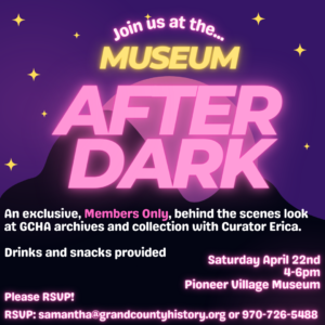 Museum After Dark: Members Only! @ Pioneer Village Museum