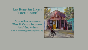 Lisa Baird Art Reception @ Cozens Ranch Museum