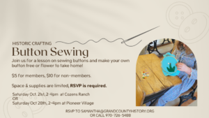 Historic Crafting: Button Sewing @ Pioneer Village Museum
